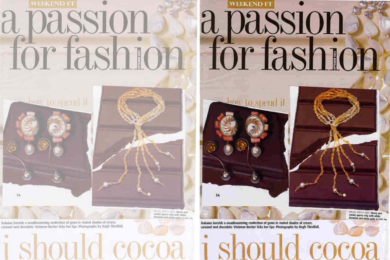 Weekend F T a Passion for Fashion